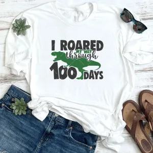I Roared My Way Through 100 Days DTF